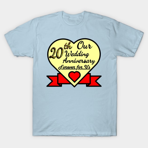 Our 20th Wedding anniversary T-Shirt by POD_CHOIRUL